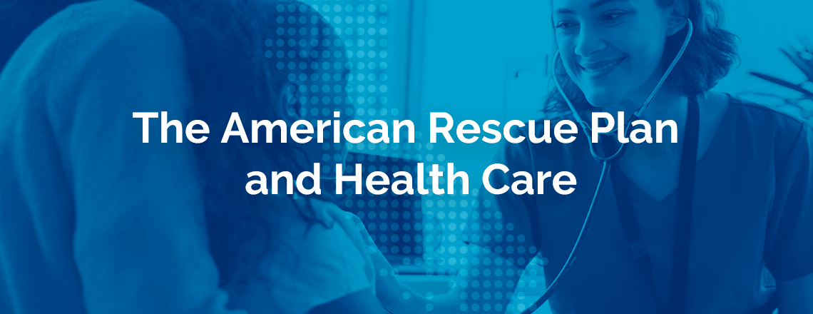 american rescue plan and health care